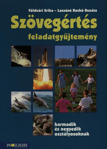 Szövegértés feladatgyűjtemény 3-4. osztály - MS-2547