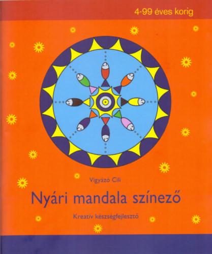 Nyári mandala színező - Kreatív készségfejlesztő 4-99 éves korig