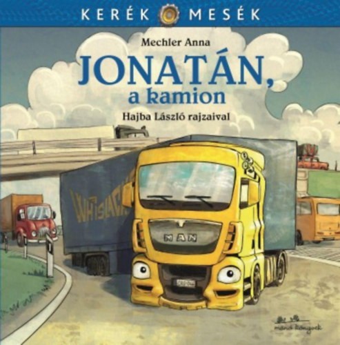 KERÉK MESÉK - Jonatán, a kamion